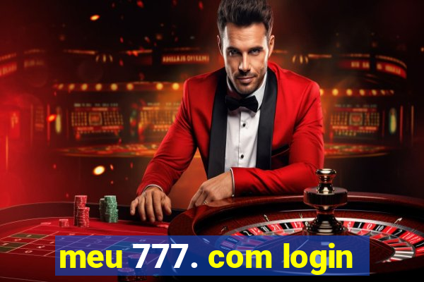 meu 777. com login